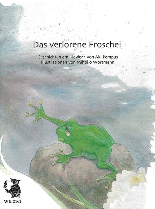 Das verlorene Froschei,Geschichten am Klavier 1,yaz Verlag,Aki Pampus, Mihoko Wortmann