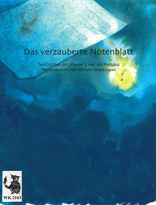 Das verzauberte Notenblatt,Geschichten am Klavier 2,yaz Verlag,Aki Pampus, Mihoko Wortmann